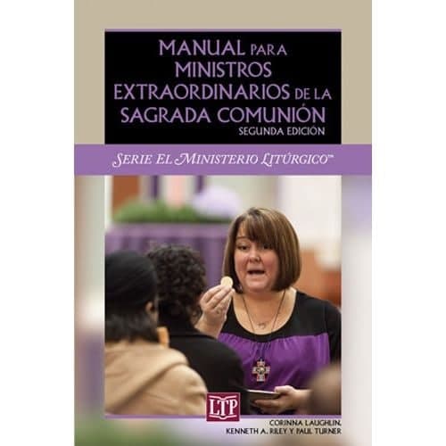 Manual para Ministros Extraordinarios de la Comunión